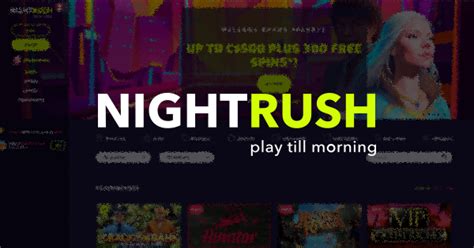 night rush einzahlungsbonus|Casino Bonus .